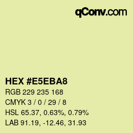 Color code: HEX #E5EBA8 | qconv.com