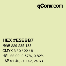 Color code: HEX #E5EBB7 | qconv.com