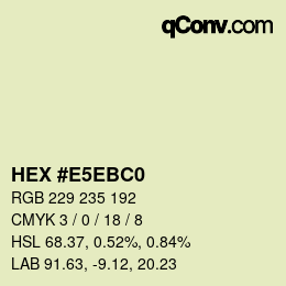 カラーコード: HEX #E5EBC0 | qconv.com