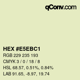 Color code: HEX #E5EBC1 | qconv.com