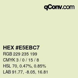 颜色代码: HEX #E5EBC7 | qconv.com