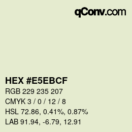 Color code: HEX #E5EBCF | qconv.com