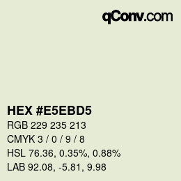 Color code: HEX #E5EBD5 | qconv.com