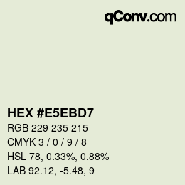 Color code: HEX #E5EBD7 | qconv.com