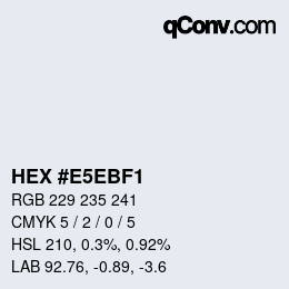 カラーコード: HEX #E5EBF1 | qconv.com
