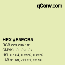 カラーコード: HEX #E5ECB5 | qconv.com