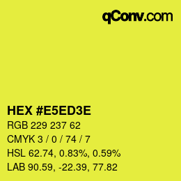 Color code: HEX #E5ED3E | qconv.com