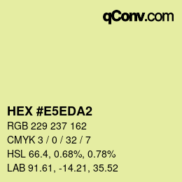 颜色代码: HEX #E5EDA2 | qconv.com