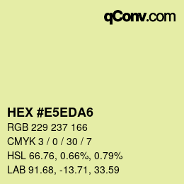 カラーコード: HEX #E5EDA6 | qconv.com