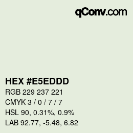 カラーコード: HEX #E5EDDD | qconv.com