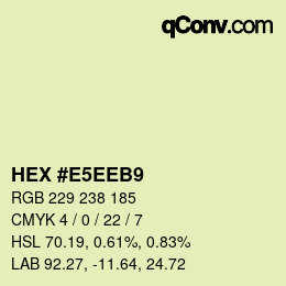 カラーコード: HEX #E5EEB9 | qconv.com