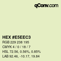 Farbcode: HEX #E5EEC3 | qconv.com
