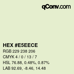 Color code: HEX #E5EECE | qconv.com