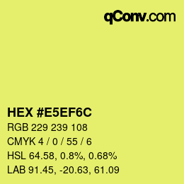 Farbcode: HEX #E5EF6C | qconv.com