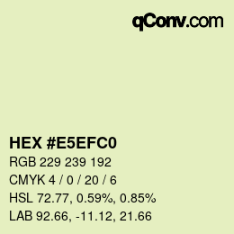 カラーコード: HEX #E5EFC0 | qconv.com