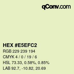 カラーコード: HEX #E5EFC2 | qconv.com