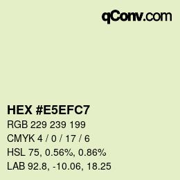 カラーコード: HEX #E5EFC7 | qconv.com