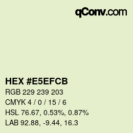 Código de color: HEX #E5EFCB | qconv.com