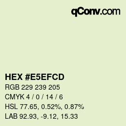 カラーコード: HEX #E5EFCD | qconv.com