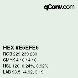 Color code: HEX #E5EFE6 | qconv.com