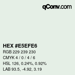 カラーコード: HEX #E5EFE6 | qconv.com