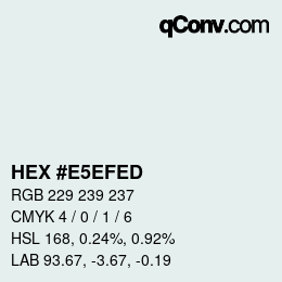 Color code: HEX #E5EFED | qconv.com