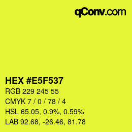 Farbcode: HEX #E5F537 | qconv.com