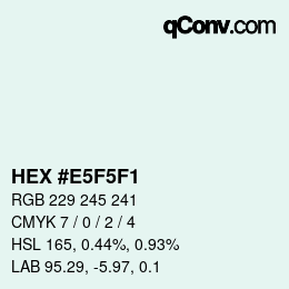 颜色代码: HEX #E5F5F1 | qconv.com