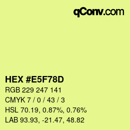 Color code: HEX #E5F78D | qconv.com