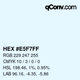 Farbcode: HEX #E5F7FF | qconv.com