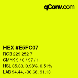 カラーコード: HEX #E5FC07 | qconv.com
