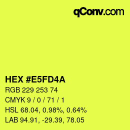 カラーコード: HEX #E5FD4A | qconv.com