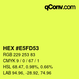 カラーコード: HEX #E5FD53 | qconv.com