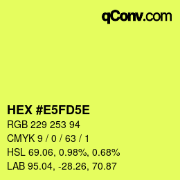 颜色代码: HEX #E5FD5E | qconv.com