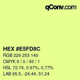 Farbcode: HEX #E5FD8C | qconv.com