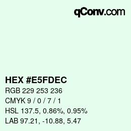 颜色代码: HEX #E5FDEC | qconv.com
