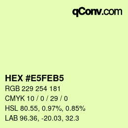 カラーコード: HEX #E5FEB5 | qconv.com