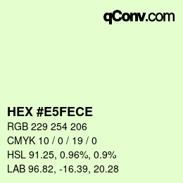 カラーコード: HEX #E5FECE | qconv.com