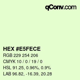 Color code: HEX #E5FECE | qconv.com