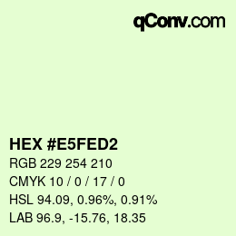 カラーコード: HEX #E5FED2 | qconv.com