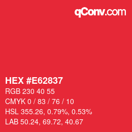 カラーコード: HEX #E62837 | qconv.com