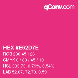 Color code: HEX #E62D7E | qconv.com