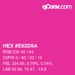 Color code: HEX #E62D9A | qconv.com