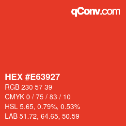 カラーコード: HEX #E63927 | qconv.com