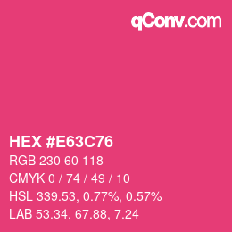 颜色代码: HEX #E63C76 | qconv.com