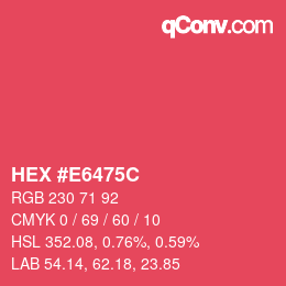 Color code: HEX #E6475C | qconv.com