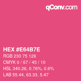 Color code: HEX #E64B7E | qconv.com
