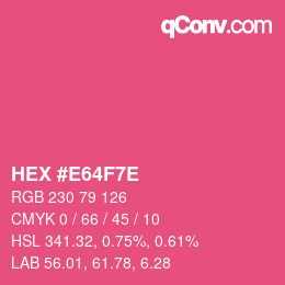Color code: HEX #E64F7E | qconv.com