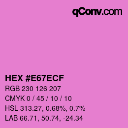 カラーコード: HEX #E67ECF | qconv.com