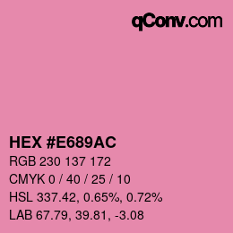 Color code: HEX #E689AC | qconv.com